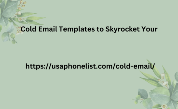 Cold Email Templates to Skyrocket Your